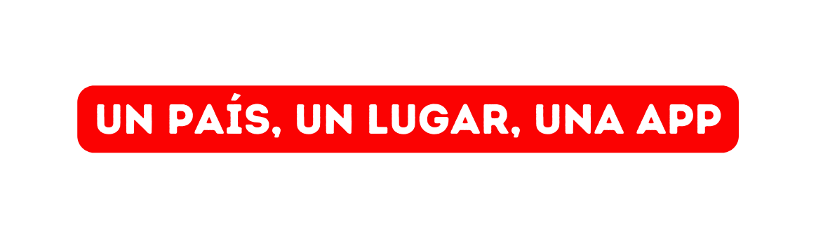 un país un lugar una app